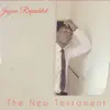 Jaycee Rapaddict - The New Testament